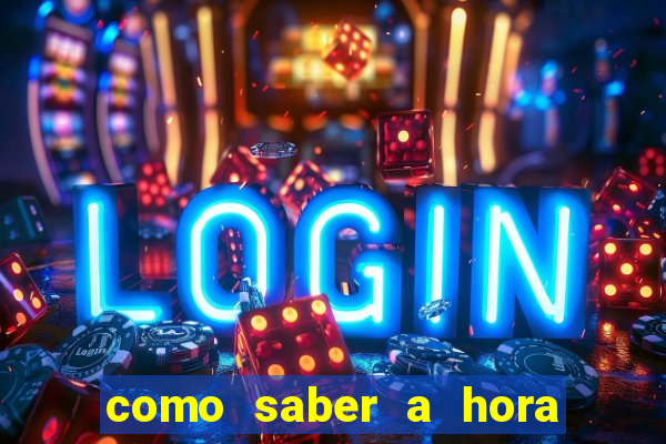 como saber a hora certa de jogar no tiger fortune